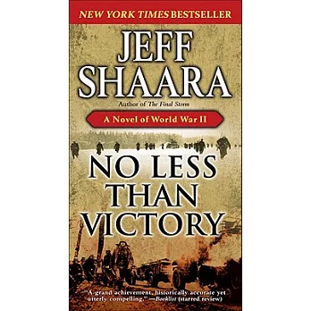 No Less Than Victory: A Novel of World War II