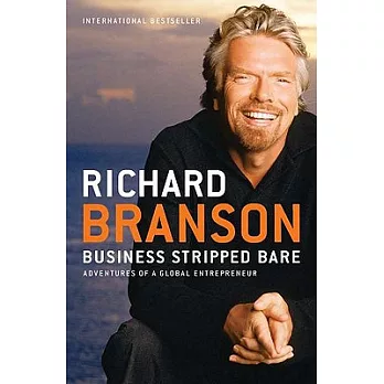Business Stripped Bare: Adventures of a Global Entrepreneur