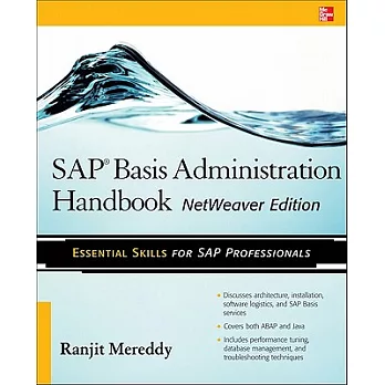 SAP Basis Administration Handbook: Netweaver Edition