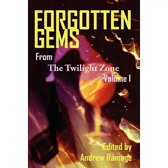 Forgotten Gems from the Twilight Zone Volume 1