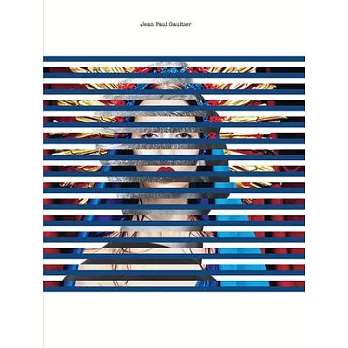 The fashion world of Jean Paul Gaultier : from the sidewalk to the catwalk /