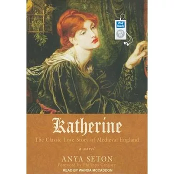 Katherine: The Classic Love Story of Medieval England