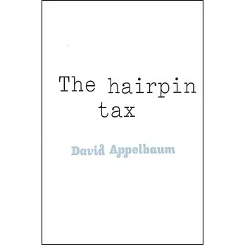The Hairpin Tax