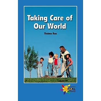 Taking Care of Our World