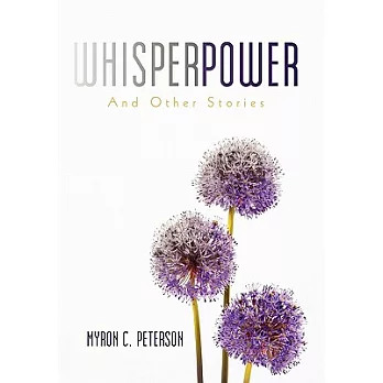 Whisper Power: And Other Stories