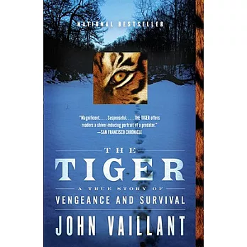 The Tiger: A True Story of Vengeance and Survival