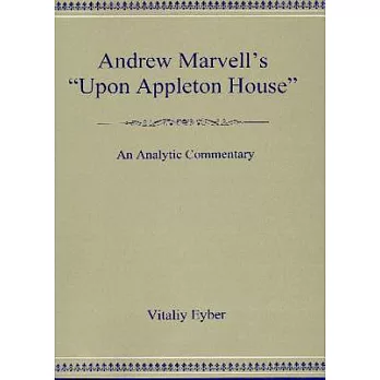 Andrew Marvell’s ’upon Appleton House’