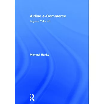 Airline E-Commerce: Log On. Take Off.