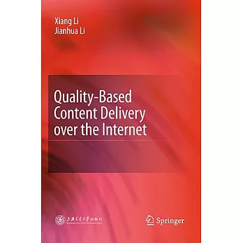 Quality-Based Content Delivery over the Internet
