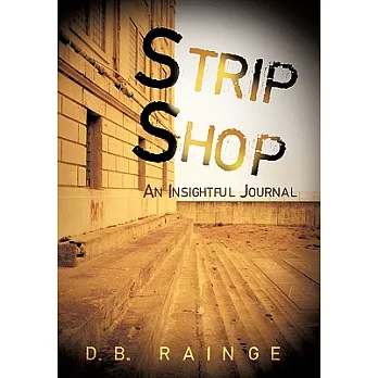 Strip Shop: An Insightful Journal