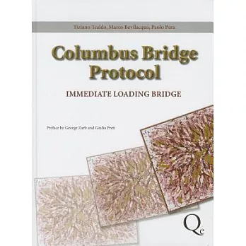 Columbus Bridge Protocol: Surgical and Prosthetic Guidelines for an Immediately Loaded, Implant-supported Prosthesis in the Eden