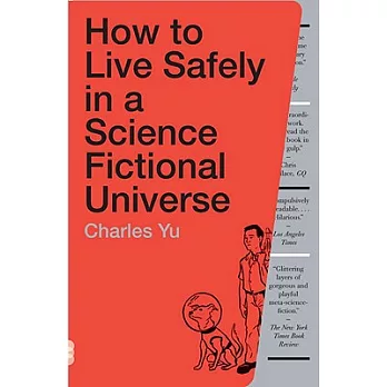 How to Live Safely in a Science Fictional Universe