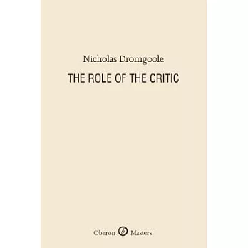 The Role of the Critic