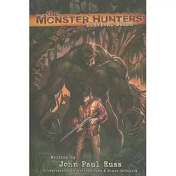 The Monster Hunters’ Survival Guide