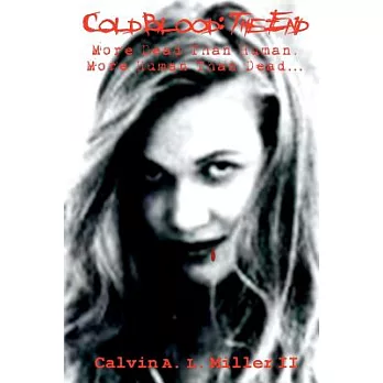 Cold Blood: The End