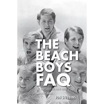 The Beach Boys FAQ: All That’s Left to Know About America’s Band