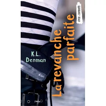 La revanche parfaite / Perfect Revenge