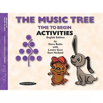 The Music Tree: Time to Begin Activities: English Edition