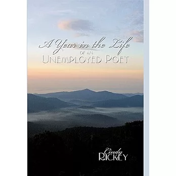 A Year in the Life of an Unemployed Poet