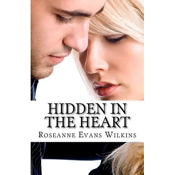 Hidden in the Heart: An Lds Novel