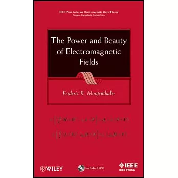 The Power and Beauty of Electromagnetic Fields