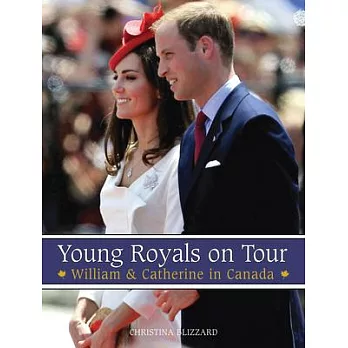 Young Royals on Tour: William & Catherine in Canada