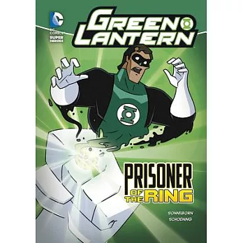 Green Lantern : prisoner of the ring /