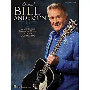 Best of Bill Anderson: Piano-vocal-guitar
