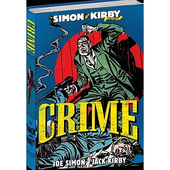 Simon and Kirby Library: Crime