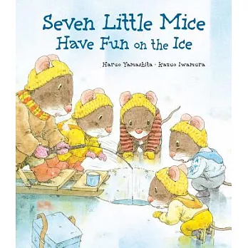 Seven Little Mice Have Fun on the Ice