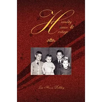 Humility, Humor & Heritage