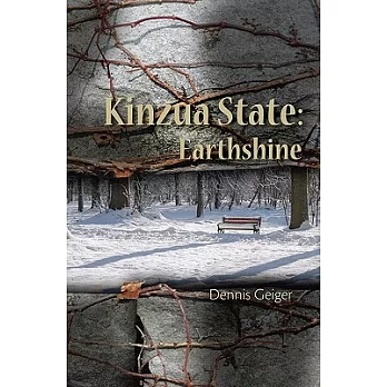 Kinzua State: Earth Shine