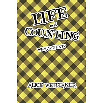 Life and Counting: What’s Next?
