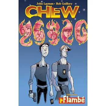 Chew 4: Flambe