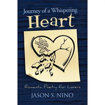 Journey of a Whispering Heart: Romantic Poetry for Lovers