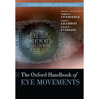 The Oxford Handbook of Eye Movements
