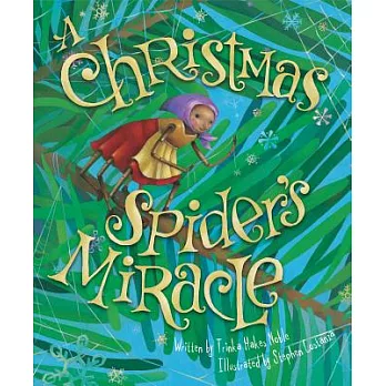 A Christmas Spider’s Miracle