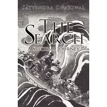 The Search: A Suicidal Journey
