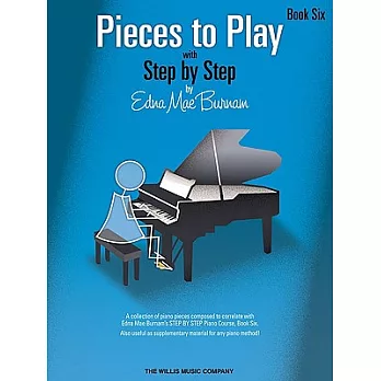 Pieces to Play With Step By Step Book 6