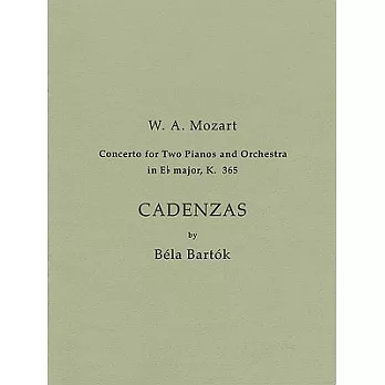 Cadenzas: Concerto for Two Pianos and Orchestra in E Flat Major, K. 365