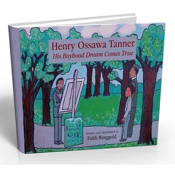 Henry Ossawa Tanner: His Boyhood Dream Comes True