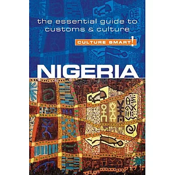 Culture Smart!: Nigeria: The Essential Guide to Customs & Culture