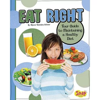 Eat Right: Your Guide to Maintaining a Healthy Diet