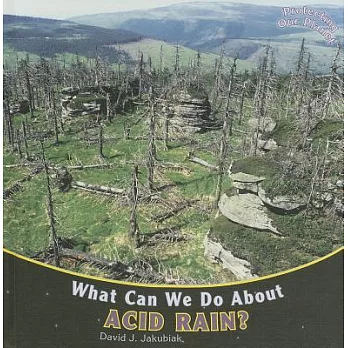 What can we do about acid rain? /
