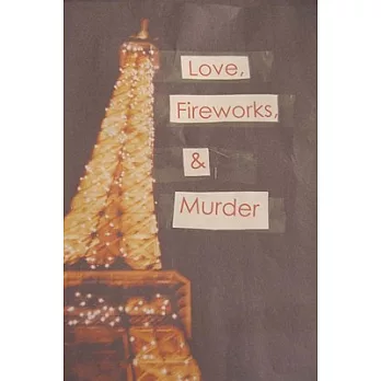 Love, Fireworks, and Murder