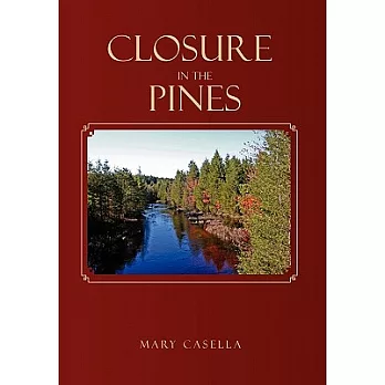 Closure in the Pines: The Jersey Pines Barrens Trilogy
