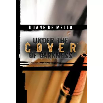 Under the Cover of Darkness