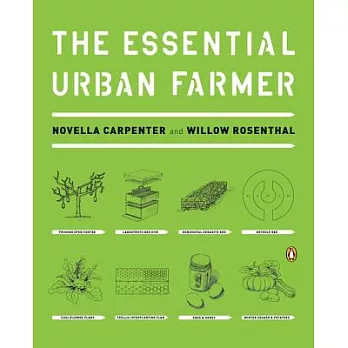 The Essential Urban Farmer