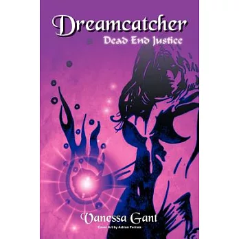 Dreamcatcher: Dead End Justice