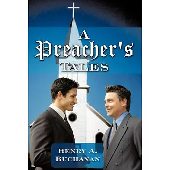 A Preacher’s Tales
